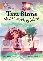 Tara Binns: Řešitelka mikrozáhad - pásmo 12/měděná - Tara Binns: Micro-mystery Solver - Band 12/Copper