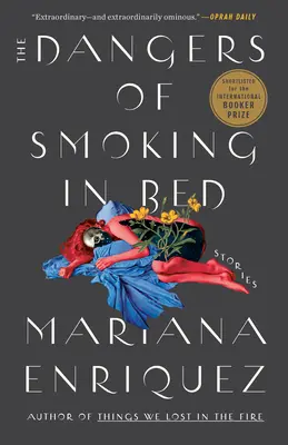 Nebezpečí kouření v posteli: příběhy - The Dangers of Smoking in Bed: Stories