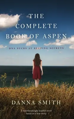 Kompletní kniha o osikách - The Complete Book of Aspen