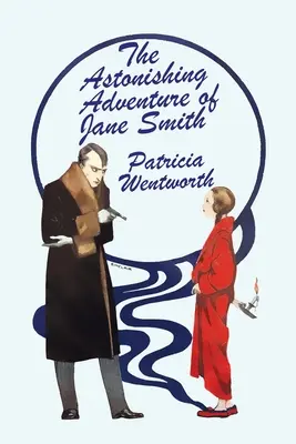 Podivuhodné dobrodružství Jane Smithové - The Astonishing Adventure of Jane Smith