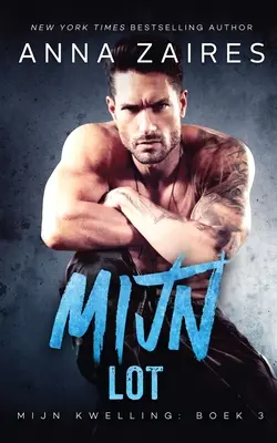 Můj osud (Moje muka, kniha 3) - Mijn lot (Mijn Kwelling Book 3)