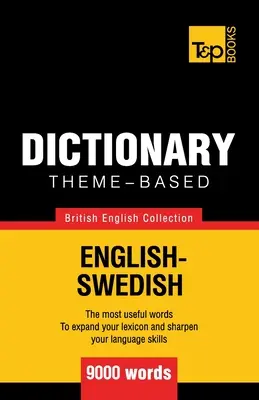 Tematický slovník britská angličtina-švédština - 9000 slovíček - Theme-based dictionary British English-Swedish - 9000 words