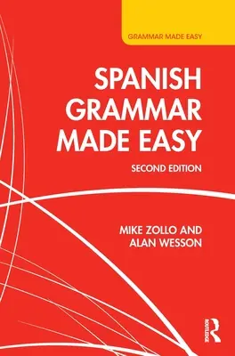 Snadná španělská gramatika - Spanish Grammar Made Easy