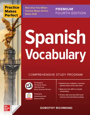 Practice Makes Perfect: Španělská slovní zásoba, Premium, čtvrté vydání - Practice Makes Perfect: Spanish Vocabulary, Premium Fourth Edition
