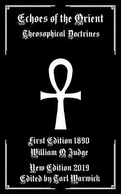 Ozvěny Orientu: Teosofické nauky - Echoes of the Orient: Theosophical Doctrines