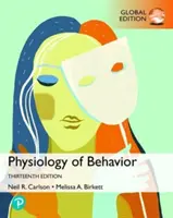 Fyziologie chování, globální vydání - Physiology of Behavior, Global Edition