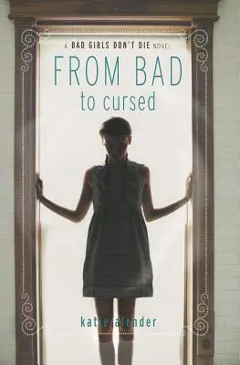 Od špatných k prokletým - From Bad to Cursed
