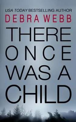 Bylo jednou jedno dítě - There Once Was A Child