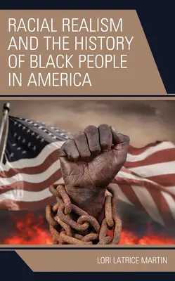 Rasový realismus a dějiny černochů v Americe - Racial Realism and the History of Black People in America
