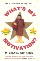 Jaká je moje motivace? - What's My Motivation?