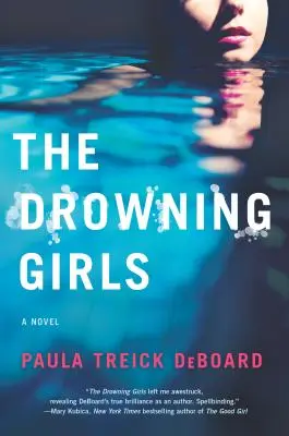 Utopenci: Napínavý román - The Drowning Girls: A Novel of Suspense