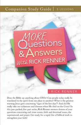 Další otázky a odpovědi s Rickem Rennerem Studijní příručka - More Questions and Answers With Rick Renner Study Guide