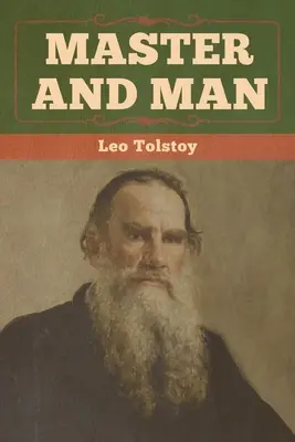 Mistr a člověk - Master and Man