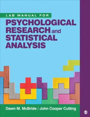Laboratorní příručka pro psychologický výzkum a statistickou analýzu - Lab Manual for Psychological Research and Statistical Analysis