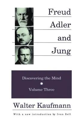Freud, Alder a Jung: Jung, Junger a Jungová: Objevování mysli - Freud, Alder, and Jung: Discovering the Mind