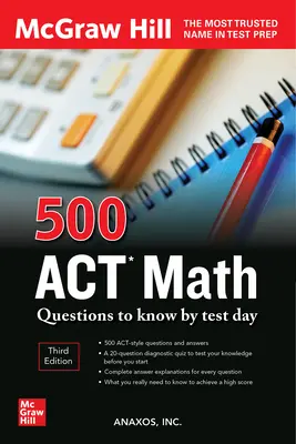 500 otázek z matematiky, které musíte znát v den testu ACT, třetí vydání - 500 ACT Math Questions to Know by Test Day, Third Edition
