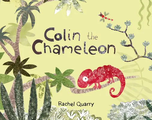 Chameleon Colin - Colin the Chameleon