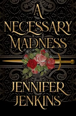 Nezbytné šílenství - A Necessary Madness