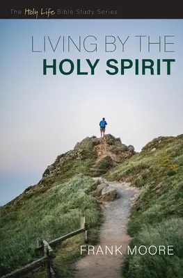 Život podle Ducha svatého - Living by the Holy Spirit