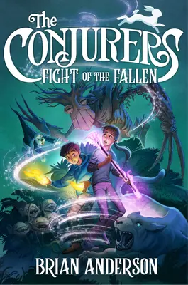 Zaklínači #3: Boj padlých - The Conjurers #3: Fight of the Fallen