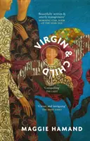 Panna a dítě - Virgin & Child