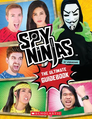 Spy Ninjas (Špiónští ninjové): (The Ultimate Official Guidebook) - Spy Ninjas: The Ultimate Official Guidebook
