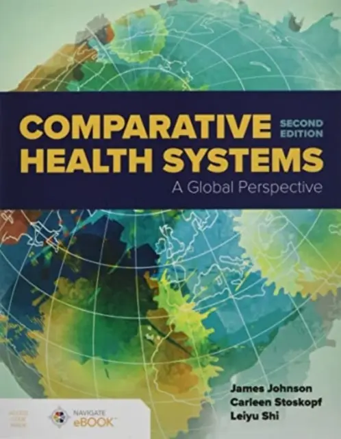 Srovnávací zdravotnické systémy: Globální perspektiva - Comparative Health Systems: A Global Perspective