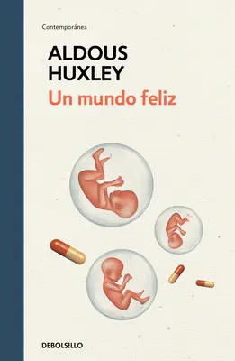 Un Mundo Feliz / Brave New World (Skvělý nový svět) - Un Mundo Feliz / Brave New World