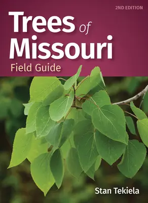 Stromy Missouri Terénní průvodce - Trees of Missouri Field Guide