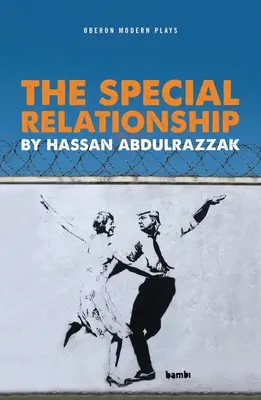 Zvláštní vztah (Abdulrazzak Hassan (Autor)) - Special Relationship (Abdulrazzak Hassan (Author))