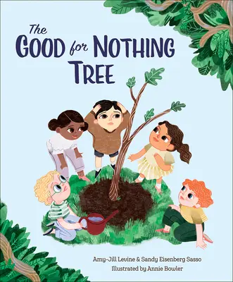 Strom k ničemu dobrý - The Good for Nothing Tree