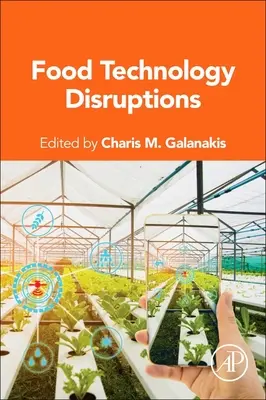 Narušení potravinářských technologií - Food Technology Disruptions