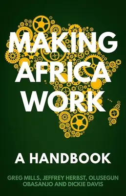 Aby Afrika fungovala: Příručka - Making Africa Work: A Handbook