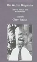 O Walteru Benjaminovi: Kritické eseje a vzpomínky - On Walter Benjamin: Critical Essays and Recollections