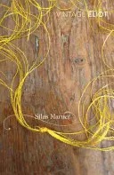 Silas Marner: Tkadlec z Raveloe (The Weaver of Raveloe) - Silas Marner: The Weaver of Raveloe
