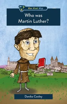 Kdo byl Martin Luther? - Who Was Martin Luther?