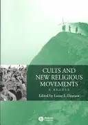 Sekty a nová náboženská hnutí: Čtenář - Cults and New Religious Movements: A Reader
