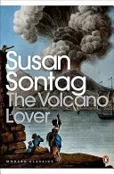 Milovník sopky - román - Volcano Lover - A Romance