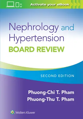 Nephrology and Hypertension Board Review (Přehled nefrologie a hypertenze) - Nephrology and Hypertension Board Review