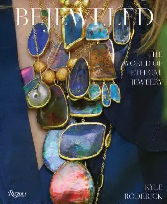 Bejeweled: Svět etických šperků - Bejeweled: The World of Ethical Jewelry