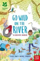 Národní trust: Vydejte se do divočiny na řece - National Trust: Go Wild on the River