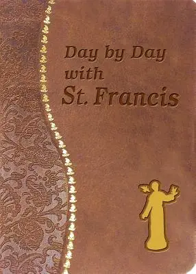 Den za dnem se svatým Františkem - Day by Day with St. Francis