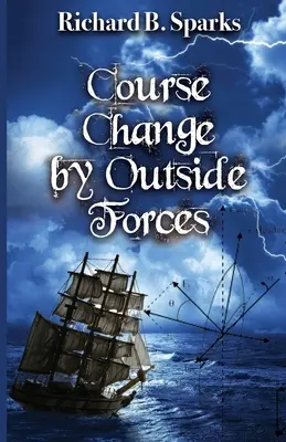 Změna kurzu vnějšími silami - Course Change by Outside Forces