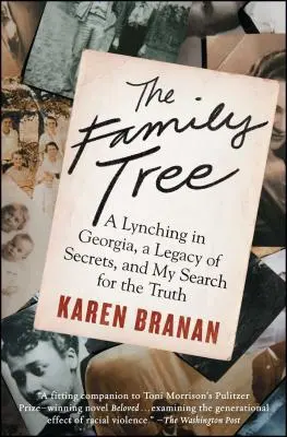 Rodokmen: Lynčování v Georgii, dědictví tajemství a mé hledání pravdy - The Family Tree: A Lynching in Georgia, a Legacy of Secrets, and My Search for the Truth
