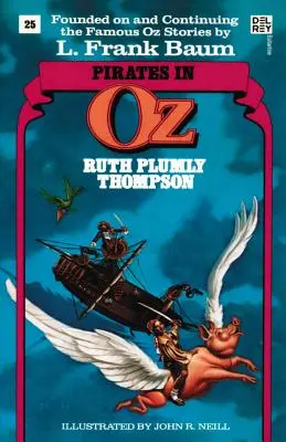 Piráti v zemi Oz (Wonderful Oz Books, No. 25) - Pirates in Oz (Wonderful Oz Books, No 25)
