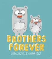 Bratři navždy - Brothers Forever