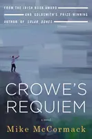 Croweovo rekviem - Crowe's Requiem