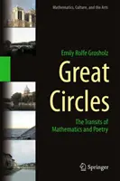 Velké kruhy: Přechody matematiky a poezie - nové knihy - Great Circles: The Transits of Mathematics and Poetry