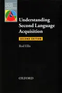 Porozumění osvojování druhého jazyka: Druhé vydání - Understanding Second Language Acquisition: Second Edition