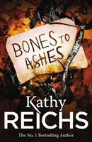 Kosti až po popel - (Temperance Brennan 10) - Bones to Ashes - (Temperance Brennan 10)